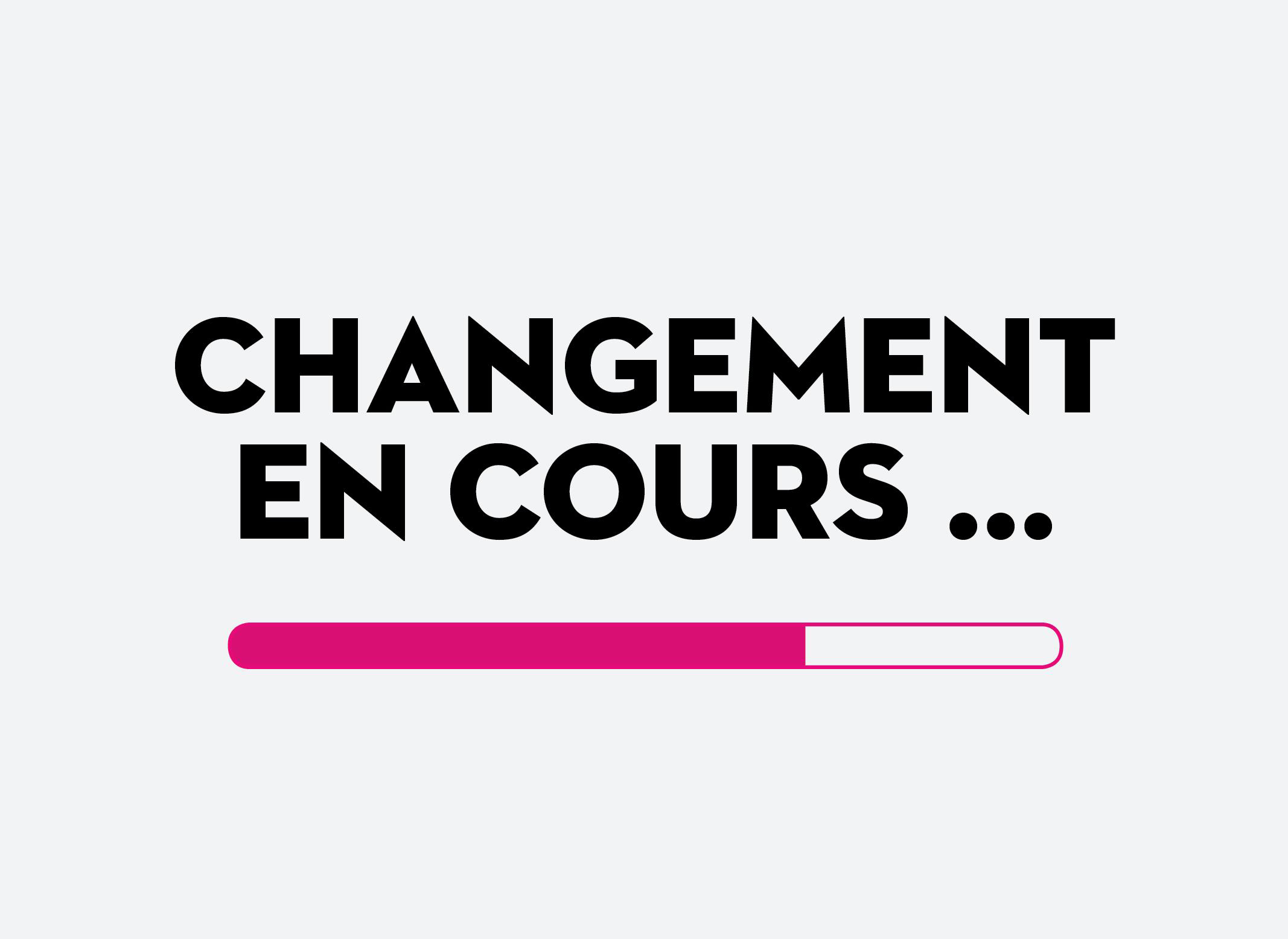 Changement-en-cours-1 Changement-en-cours-1